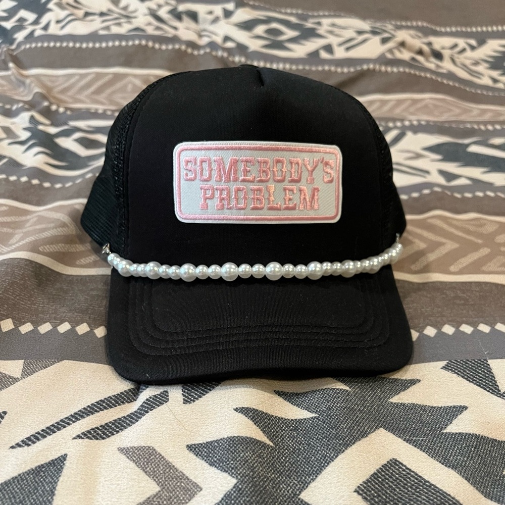 Black Trucker Hat Somebody’s Problem